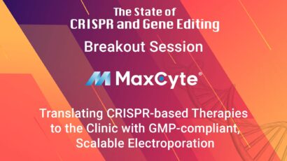 Cover slide of Translating CRISPR-based Therapies to the Clinic with GMP-compliant, Scalable Electroporation session